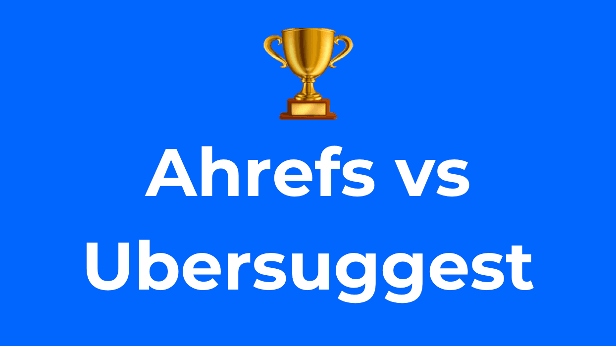 Ahrefs vs Ubersuggest: Which One to Choose in 2026?