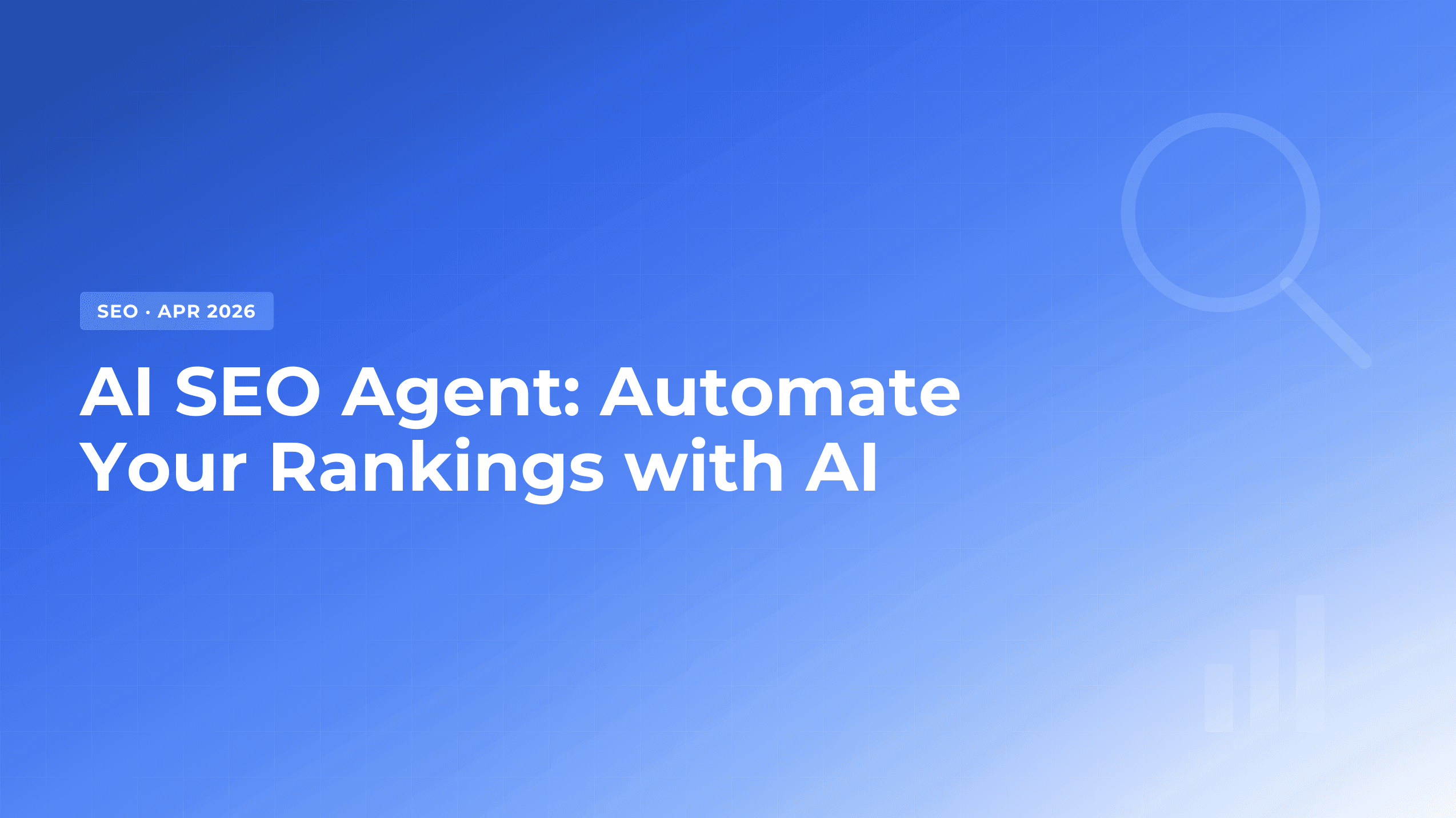 AI SEO Agent: Automate Your Search Rankings with Artificial Intelligence