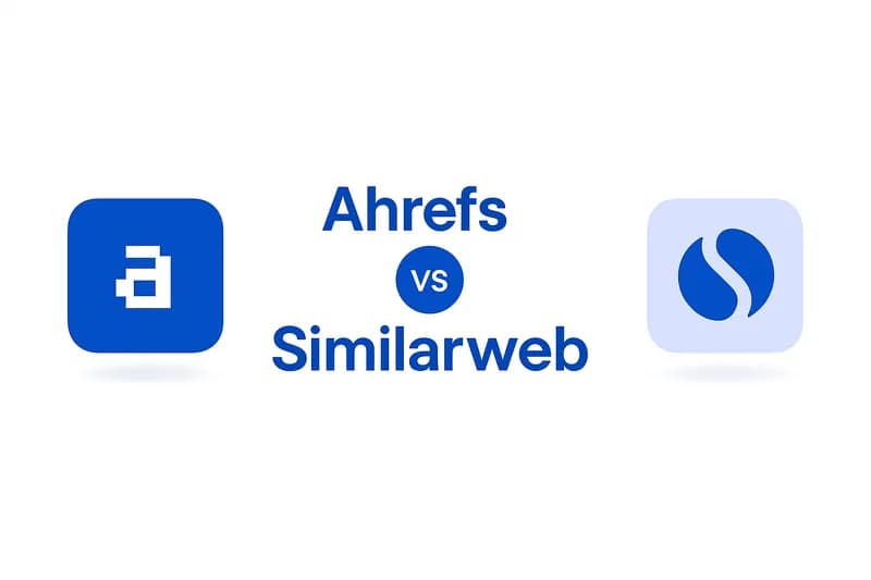 Ahrefs vs SimilarWeb : Lequel choisir en 2026 ?