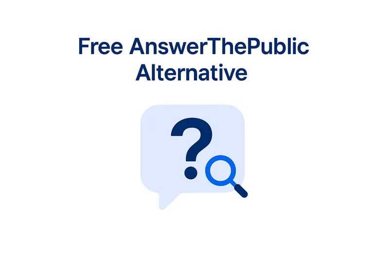 Free AnswerThePublic Alternative: The 7 Best Free Tools in 2026