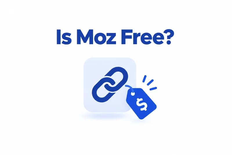 Is Moz Free? What You Get for $0 in 2026
