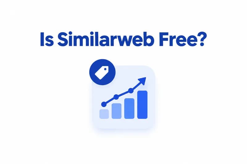 Is Similarweb Free? What You Get for $0 in 2026