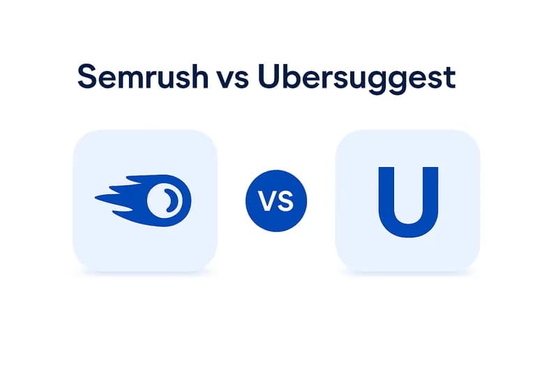 Semrush vs Ubersuggest : Lequel choisir en 2026 ?
