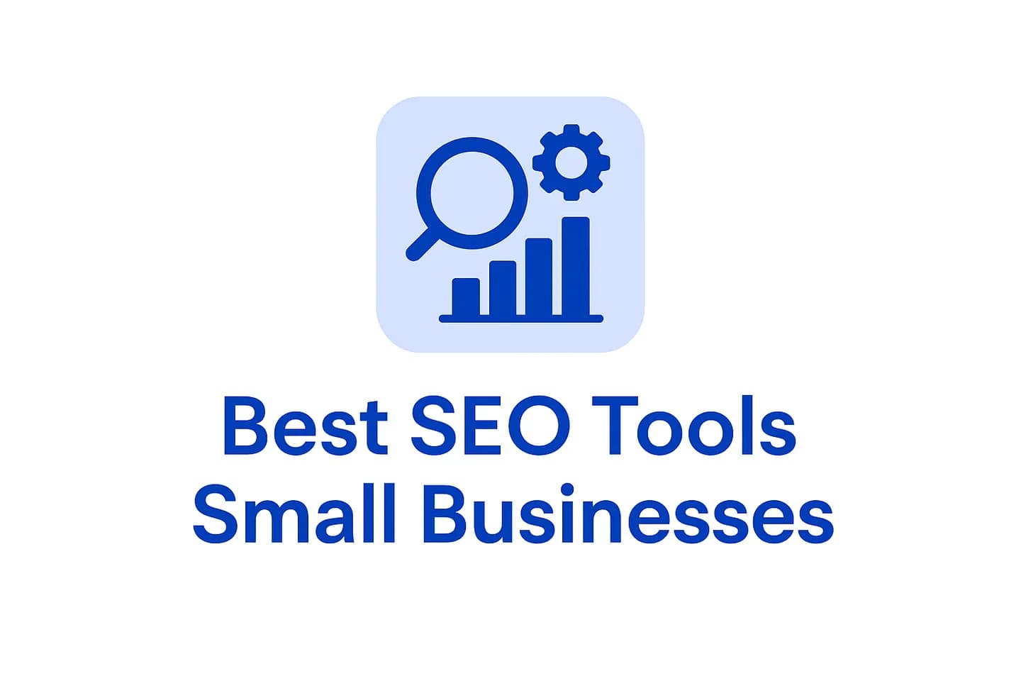 Infographic comparing the best SEO tools for small businesses in 2026: Google Search Console, ChatSEO, Screaming Frog, Semrush and Ahrefs