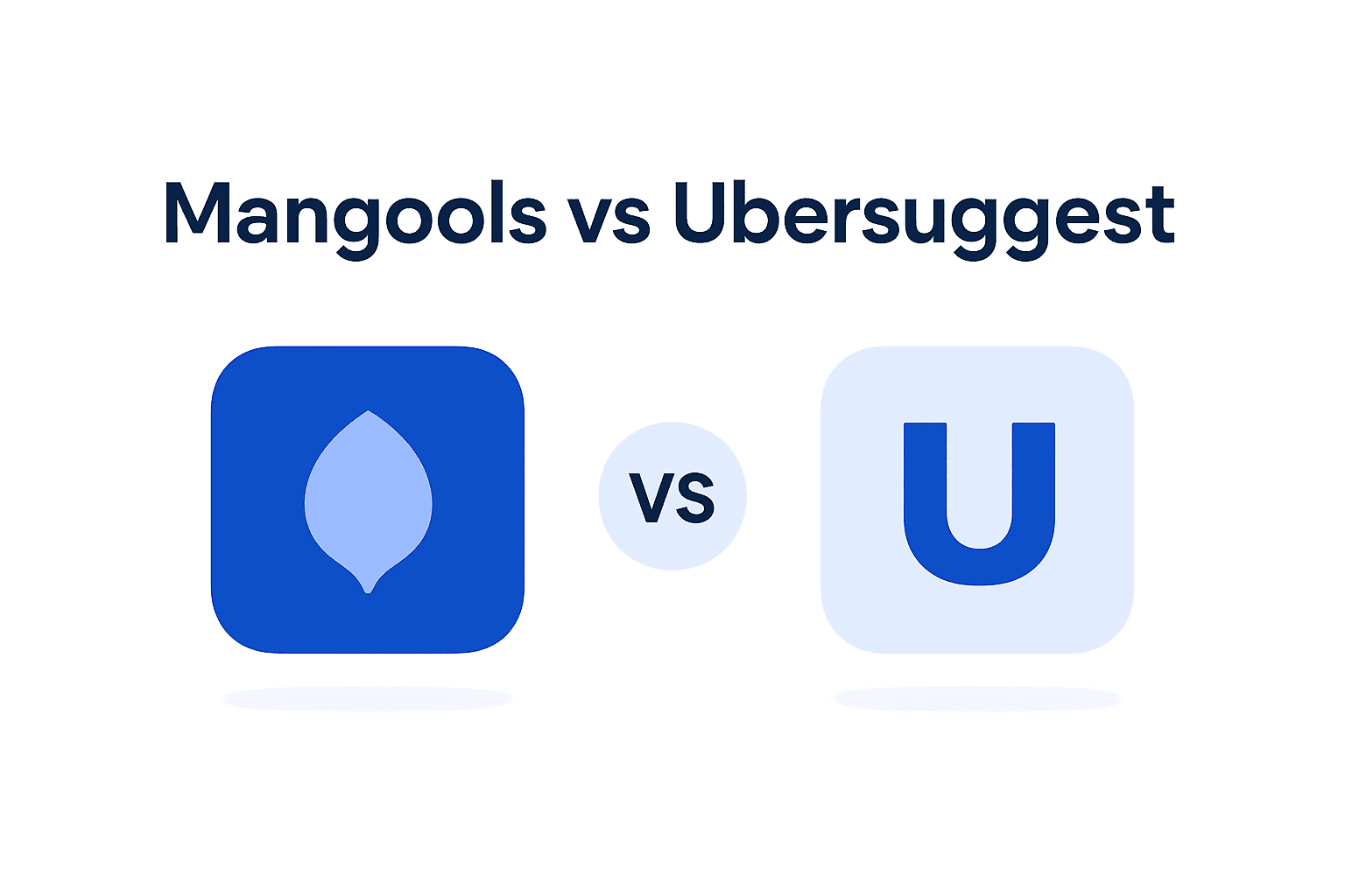 Mangools vs Ubersuggest : Lequel choisir en 2026 ?