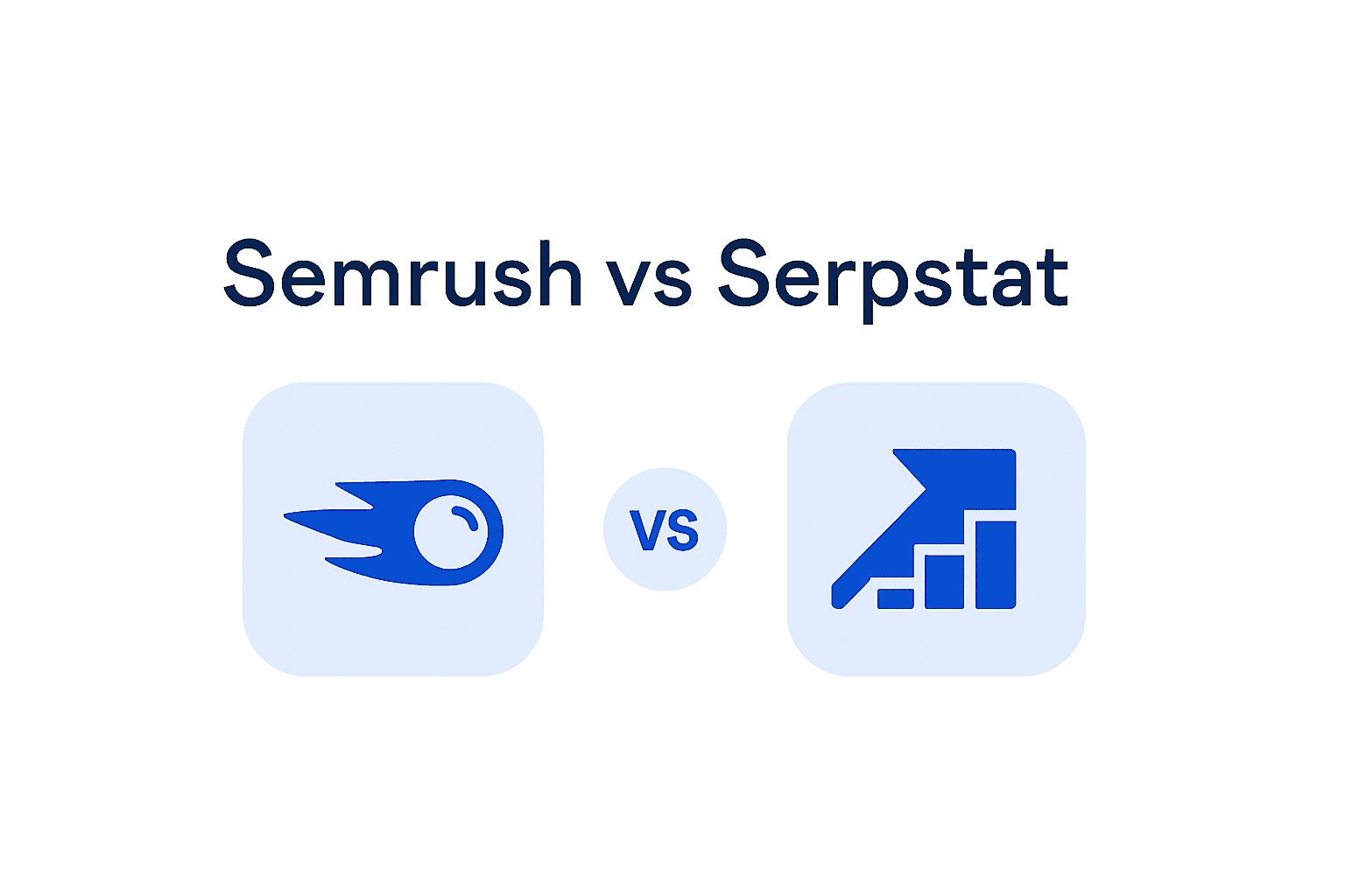 Semrush vs Serpstat : Lequel choisir en 2026 ?