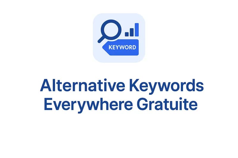 Alternative Keywords Everywhere gratuite : 6 meilleurs outils en 2026